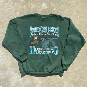 Vintage 90s “I believe I’ll go hunting” crewneck